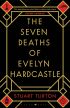 The Seven Deaths of Evelyn Hardcastle 