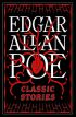 Edgar Allan Poe: Classic Stories (Barnes & Noble Collectible Editions)