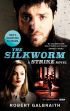 The Silkworm (Cormoran Strike Book 2)