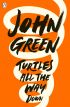 Turtles All the Way Down (paperback)