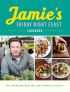 Jamie’s Friday Night Feast Cookbook