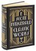 F. Scott Fitzgerald: Classic Works (Barnes & Noble Leatherbound Classic Collection)