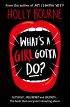 What's a Girl Gotta Do? (The Spinster Club Series #3)