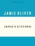 Jamie's Kitchen (Anniversary Editions)