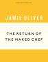 The Return of the Naked Chef (Anniversary Editions)