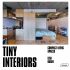 Tiny Interiors: Compact Living Spaces