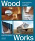 Wood Works: Sustainability, Versatility, Stability