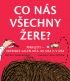 Co nás všechny žere? Paraziti – breberky kolem nás, na nás a v nás