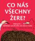 Co nás všechny žere? Paraziti – breberky kolem nás, na nás a v nás