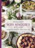 Miss Maggie's Kitchen: Relaxed French Entertaining