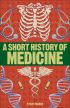 A Short History of Medicine 