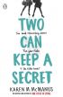 Two Can Keep a Secret 