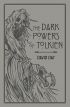 The Dark Powers of Tolkien