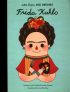 Frida Kahlo (Little People, Big Dreams)