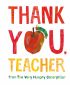 Thank You, Teacher. From The Very Hungry Caterpillar 