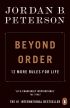 Beyond Order: 12 More Rules for Life 