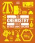 The Chemistry Book. Big Ideas Simply Explained 