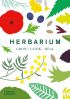 Herbarium: One Hundred Herbs · Grow · Cook · Heal 