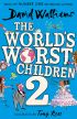 The World’s Worst Children 2