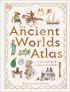 The Ancient Worlds Atlas