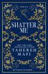 Shatter Me