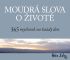 Moudrá slova o životě
