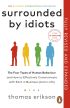 Surrounded by Idiots