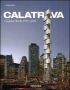 Santiago Calatrava. Complete Works 1979-2009