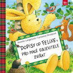 Veselé vyprávění o dobrodružstvích zajíčka Felixe tentokrát pro ty nejmenší čtenáře 