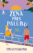 Žena přes palubu Žena přes palubu