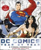 DC Comics Year by Year A Visual Chronicle: A Visual History