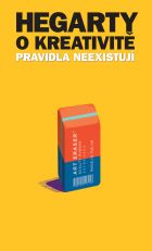 Hegarty o kreativitě - Pravidla neexistují