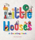 Little Houses: A Counting Book