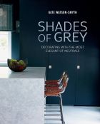 Shades of Grey - Decorating with the most elegant of neutrals