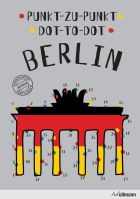 Dot to Dot Berlin (Dot to Dot Cities) 