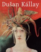 Dusan Kallay: Magical World