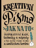 Kreativní písmo – Jak na to