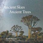 Ancient Skies, Ancient Trees