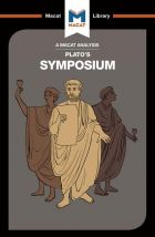 Plato's Symposium (A Macat Analysis)