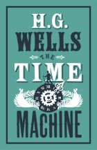The Time Machine (Alma Classics)
