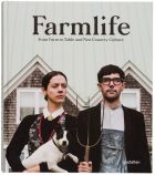 Farmlife: From Farm to Table and New Country Culture