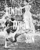 Renoir: Father and Son - Painting and Cinema