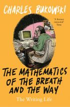 The Mathematics of the Breath and the Way: The Writing Life