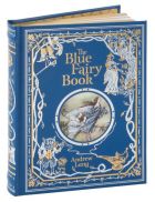 The Blue Fairy Book (Barnes & Noble Leatherbound Children's Classics)