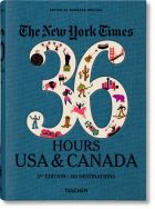 NYT. 36 Hours. USA & Canada. 3rd Edition
