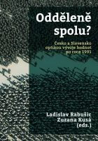 Odděleně spolu? Česko a Slovensko optikou vývoje hodnot po roce 1991