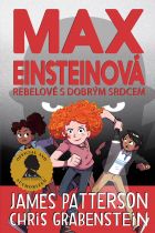 Max Einsteinová: Rebelové s dobrým srdcem