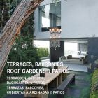 Terraces, Balconies, Roof Gardens & Patios 