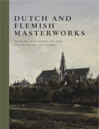 Dutch and Flemish Masterworks