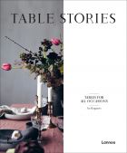 Table Stories: Tables for All Occasions 